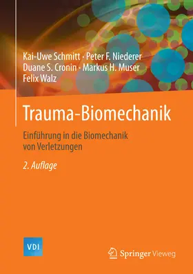 Schmitt / Niederer / Cronin |  Trauma-Biomechanik | eBook | Sack Fachmedien