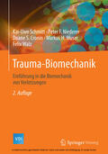Schmitt / Niederer / Cronin |  Trauma-Biomechanik | eBook | Sack Fachmedien