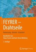 Feyrer / Wehking |  FEYRER:  Drahtseile | Buch |  Sack Fachmedien