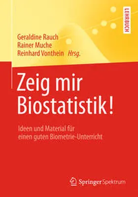 Rauch / Muche / Vonthein | Zeig mir Biostatistik! | E-Book | www.sack.de