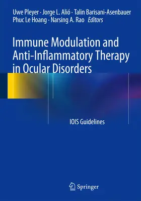 Pleyer / Alió / Barisani-Asenbauer |  Immune Modulation and Anti-Inflammatory Therapy in Ocular Disorders | Buch |  Sack Fachmedien