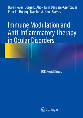 Pleyer / Alió / Barisani-Asenbauer |  Immune Modulation and Anti-Inflammatory Therapy in Ocular Disorders | eBook | Sack Fachmedien