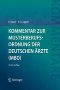 Ratzel / Lippert |  Kommentar zur Musterberufsordnung der deutschen Ärzte (MBO) | Buch |  Sack Fachmedien