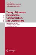 Bacon / Roetteler / Martin-Delgado |  Theory of Quantum Computation, Communication, and Cryptography | Buch |  Sack Fachmedien