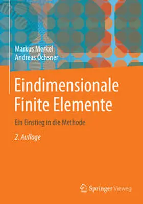 Merkel / Öchsner | Eindimensionale Finite Elemente | E-Book | www.sack.de