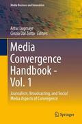 Dal Zotto / Lugmayr |  Media Convergence Handbook - Vol. 1 | Buch |  Sack Fachmedien