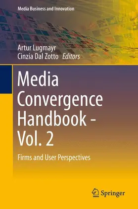 Dal Zotto / Lugmayr |  Media Convergence Handbook - Vol. 2 | Buch |  Sack Fachmedien