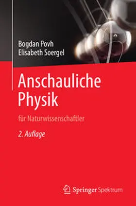 Povh / Soergel |  Anschauliche Physik | eBook | Sack Fachmedien