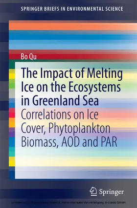 Qu |  The Impact of Melting Ice on the Ecosystems in Greenland Sea | eBook | Sack Fachmedien