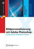 Fischer / Toball |  Bildpersonalisierung mit Adobe Photoshop | eBook | Sack Fachmedien