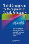 Bandello / Zarbin / Lattanzio |  Clinical Strategies in the Management of Diabetic Retinopathy | Buch |  Sack Fachmedien