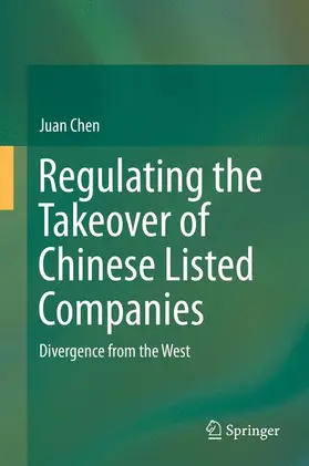 Chen |  Regulating the Takeover of Chinese Listed Companies | Buch |  Sack Fachmedien