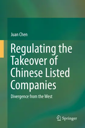 Chen |  Regulating the Takeover of Chinese Listed Companies | eBook | Sack Fachmedien