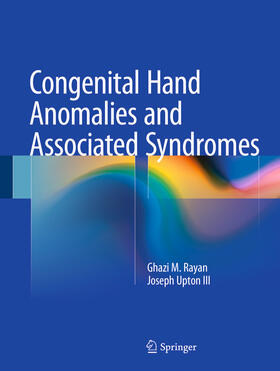 Rayan / Upton III | Congenital Hand Anomalies and Associated Syndromes | E-Book | sack.de