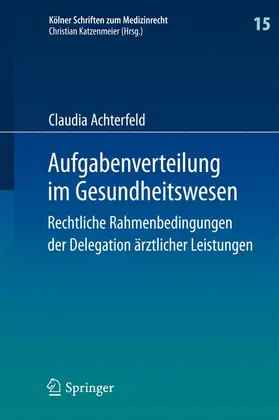 Achterfeld |  Aufgabenverteilung im Gesundheitswesen | Buch |  Sack Fachmedien