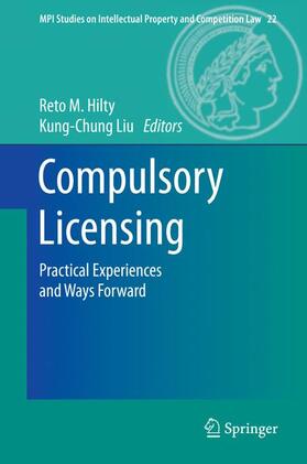 Liu / Hilty | Compulsory Licensing | Buch | sack.de