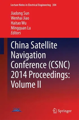 Sun / Lu / Jiao |  China Satellite Navigation Conference (CSNC) 2014 Proceedings: Volume II | Buch |  Sack Fachmedien