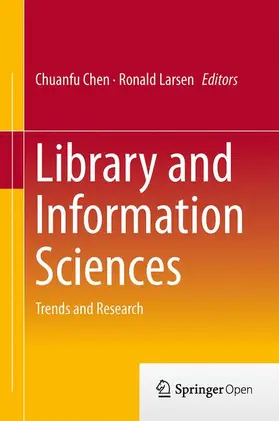 Larsen / Chen |  Library and Information Sciences | Buch |  Sack Fachmedien