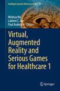 Ma / Jain / Anderson |  Virtual, Augmented Reality and Serious Games for Healthcare 1 | eBook | Sack Fachmedien