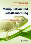 Sachse |  Manipulation und Selbsttäuschung | Buch |  Sack Fachmedien