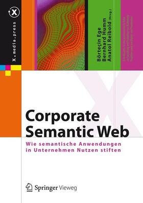 Ege / Reibold / Humm | Corporate Semantic Web | Buch | 978-3-642-54885-7 | sack.de