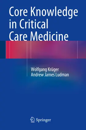 Krüger / Ludman | Core Knowledge in Critical Care Medicine | E-Book | sack.de