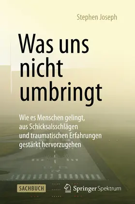 Joseph |  Was uns nicht umbringt | eBook | Sack Fachmedien