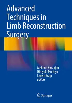 Kocaoglu / Kocaoglu / Tsuchiya |  Advanced Techniques in Limb Reconstruction Surgery | eBook | Sack Fachmedien