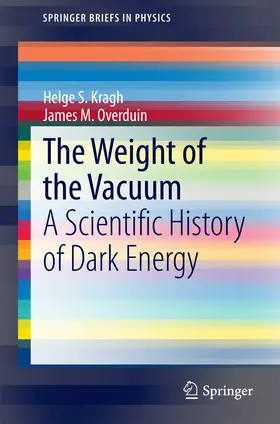 Kragh / Overduin |  The Weight of the Vacuum | eBook | Sack Fachmedien