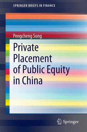 Song | Private Placement of Public Equity in China | Buch | 978-3-642-55092-8 | sack.de