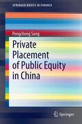 Song |  Private Placement of Public Equity in China | Buch |  Sack Fachmedien