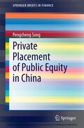Song |  Private Placement of Public Equity in China | eBook | Sack Fachmedien
