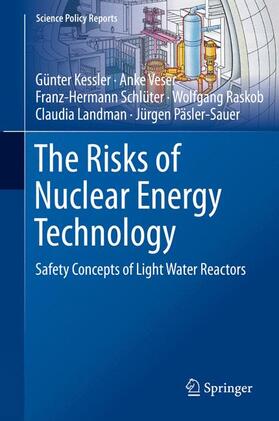 Kessler / Veser / Päsler-Sauer | The Risks of Nuclear Energy Technology | Buch | 978-3-642-55115-4 | sack.de