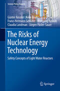 Kessler / Veser / Schlüter |  The Risks of Nuclear Energy Technology | eBook | Sack Fachmedien