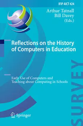 Tatnall / Davey | Reflections on the History of Computers in Education | E-Book | sack.de