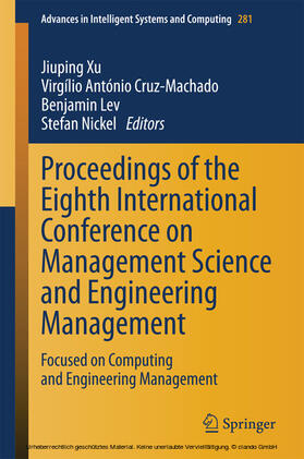 Xu / Cruz-Machado / Lev | Proceedings of the Eighth International Conference on Management Science and Engineering Management | E-Book | sack.de