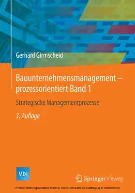 Girmscheid |  Bauunternehmensmanagement-prozessorientiert Band 1 | eBook | Sack Fachmedien