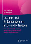 Kuntsche / Börchers |  Qualitäts- und Risikomanagement im Gesundheitswesen | eBook | Sack Fachmedien