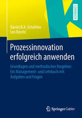Schallmo / Brecht |  Prozessinnovation erfolgreich anwenden | eBook | Sack Fachmedien