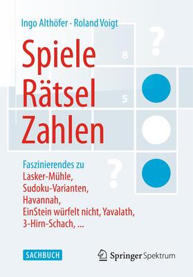 Voigt / Althöfer | Spiele, Rätsel, Zahlen | Buch | 978-3-642-55300-4 | sack.de