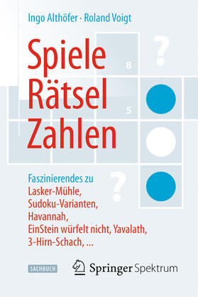 Althöfer / Voigt | Spiele, Rätsel, Zahlen | E-Book | sack.de