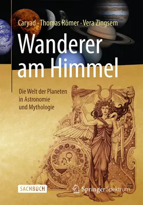 Caryad / Römer / Zingsem | Wanderer am Himmel | Buch | 978-3-642-55342-4 | www.sack.de