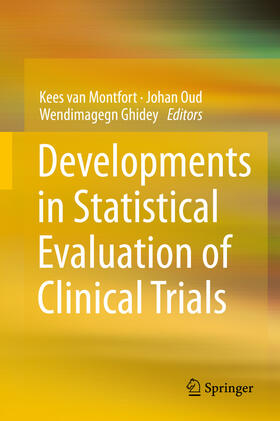 van Montfort / Oud / Ghidey | Developments in Statistical Evaluation of Clinical Trials | E-Book | sack.de