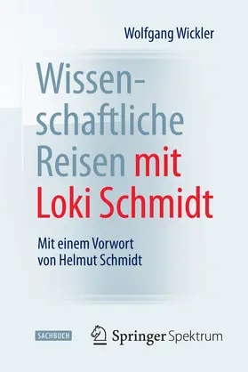 Wickler | Wissenschaftliche Reisen mit Loki Schmidt | E-Book | www.sack.de