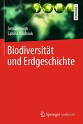 Boenigk / Wodniok |  Biodiversität und Erdgeschichte | Buch |  Sack Fachmedien