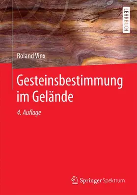 Vinx |  Gesteinsbestimmung im Gelände | Buch |  Sack Fachmedien