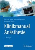 Heck / Fresenius / Busch |  Klinikmanual Anästhesie | Buch |  Sack Fachmedien