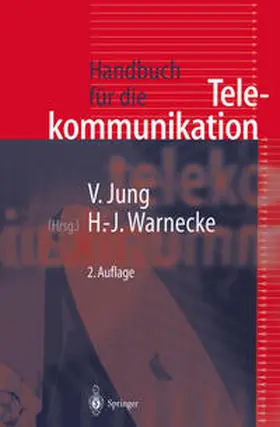 Jung / Warnecke |  Handbuch für die Telekommunikation | eBook | Sack Fachmedien