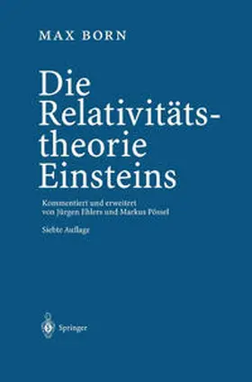 Born / Ehlers / Pössel |  Die Relativitätstheorie Einsteins | eBook | Sack Fachmedien