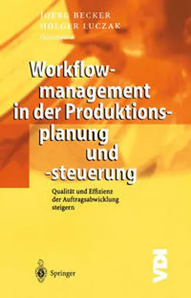Becker / Luczak | Workflowmanagement in der Produktionsplanung und -steuerung | E-Book | www.sack.de